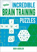 Neuveriteľné hádanky na precvičenie mozgu - Incredible Brain Training Puzzles