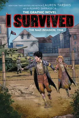 Prežil som nacistickú inváziu, 1944 (I Survived Graphic Novel #3): Kniha s grafickými motívmi, 3 - I Survived the Nazi Invasion, 1944 (I Survived Graphic Novel #3): A Graphix Book, 3