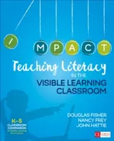 Vyučovanie gramotnosti v triede s viditeľným učením - Teaching Literacy in the Visible Learning Classroom