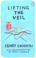 Zdvíhanie závoja - Úvod od laureátky Ceny za beletriu pre ženy 2018 Kamily Shamsie - Lifting the Veil - Introduction by the winner of the 2018 Women's Prize for Fiction Kamila Shamsie