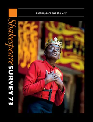 Shakespeare Survey 73: Shakespeare a mesto - Shakespeare Survey 73: Shakespeare and the City