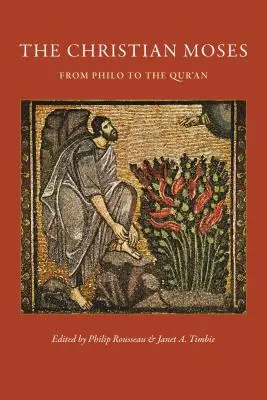 Kresťanský Mojžiš: Od Filóna po Korán - The Christian Moses: From Philo to the Qur'an