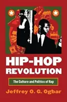 Hip-hopová revolúcia: Kultúra a politika rapu - Hip-Hop Revolution: The Culture and Politics of Rap