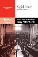 Politické otázky v sérii Harry Potter od J. K. Rowlingovej - Political Issues in J.K. Rowling's Harry Potter Series