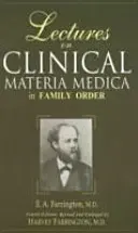 Prednášky o klinickej materčine v rodinnom poriadku - Lectures on Clinical Materia Medica in Family Order