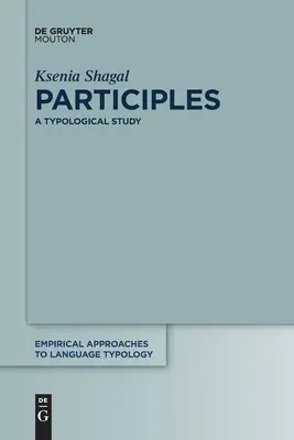 Participiá: Typologická štúdia - Participles: A Typological Study