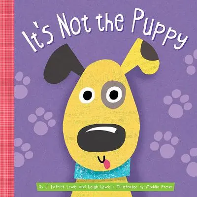 Nie je to šteniatko - It's Not the Puppy