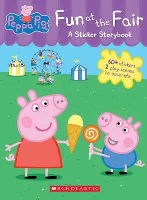 Zábava na veľtrhu: Samolepková kniha príbehov (Prasiatko Peppa) - Fun at the Fair: A Sticker Storybook (Peppa Pig)
