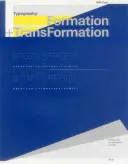 Typografia: Formovanie a premena - Typography: Formation and Transformation