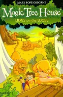 Domček na čarovnom strome 11: Levy na úteku - Magic Tree House 11: Lions on the Loose
