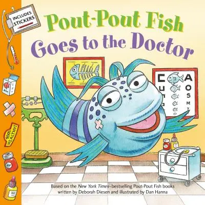 Ryba Pout-Pout: - Pout-Pout Fish: Goes to the Doctor