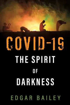 Covid-19 Duch temnoty - Covid-19 The Spirit of Darkness