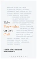 Päťdesiat dramatikov o svojom remesle - Fifty Playwrights on Their Craft