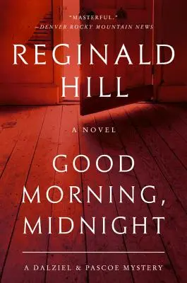 Dobré ráno, polnoc: Záhada Dalziela a Pascoea - Good Morning, Midnight: A Dalziel and Pascoe Mystery