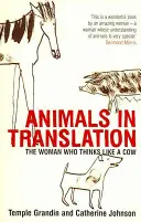 Zvieratá v preklade - Žena, ktorá myslí ako krava - Animals in Translation - The Woman Who Thinks Like a Cow