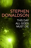 Tento deň všetci bohovia zomierajú - Cyklus medzier 5 - This Day All Gods Die - The Gap Cycle 5