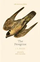 Peregrin: vydanie k 50. výročiu - doslov Roberta Macfarlanea - Peregrine: 50th Anniversary Edition - Afterword by Robert Macfarlane