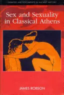 Sex a sexualita v klasických Aténach - Sex and Sexuality in Classical Athens