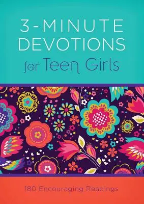 3-minútové pobožnosti pre dospievajúce dievčatá - 3-Minute Devotions for Teen Girls