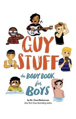 Chlapské veci: Kniha o tele pre chlapcov - Guy Stuff: The Body Book for Boys