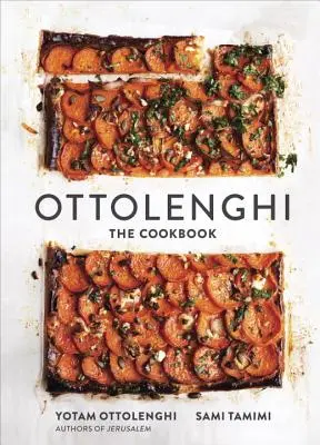 Ottolenghi: kuchárska kniha - Ottolenghi: The Cookbook