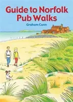 Sprievodca prechádzkami po krčmách v Norfolku - Guide to Norfolk Pub Walks