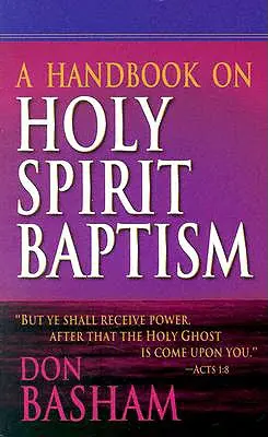 Príručka o krste Duchom Svätým - A Handbook on Holy Spirit Baptism