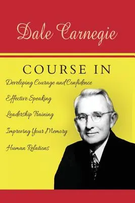 Kurz Dalea Carnegieho - The Dale Carnegie Course