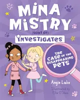 Mina Mistry Investigates: Prípad zmiznutých domácich zvierat - Mina Mistry Investigates: The Case of the Disappearing Pets