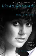 Jednoduché sny: Hudobné memoáre - Simple Dreams: A Musical Memoir
