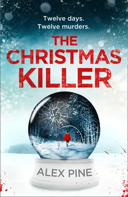 Vianočný vrah (Séria Di James Walker, kniha 1) - The Christmas Killer (Di James Walker Series, Book 1)
