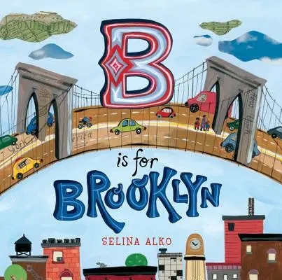 B is for Brooklyn - B Is for Brooklyn