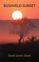 Západ slnka v buši - Bushveld Sunset