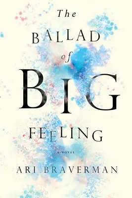 Balada o veľkom pocite - The Ballad of Big Feeling