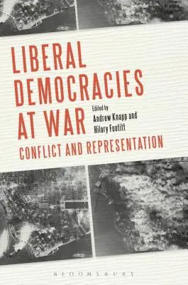 Liberálne demokracie vo vojne: konflikt a reprezentácia - Liberal Democracies at War: Conflict and Representation