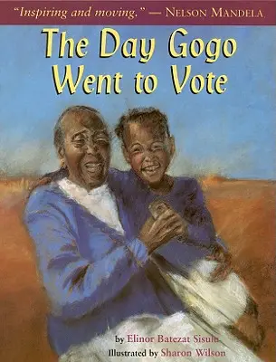 Deň, keď išiel Gogo voliť - The Day Gogo Went to Vote