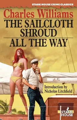 Plachtinový rubáš / Celá cesta - The Sailcloth Shroud / All the Way