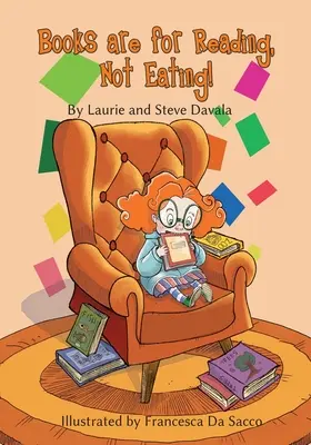 Knihy sú na čítanie, nie na jedenie! - Books are for Reading, Not Eating!