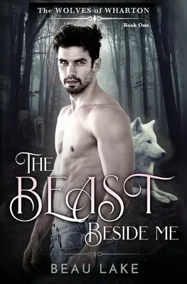 Šelma vedľa mňa - The Beast Beside Me