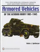 Obrnené vozidlá nemeckej armády 1905 - 1945 - Armored Vehicles of the German Army 1905-1945