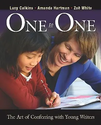 Jeden na jedného: Umenie poradiť sa s mladými spisovateľmi - One to One: The Art of Conferring with Young Writers