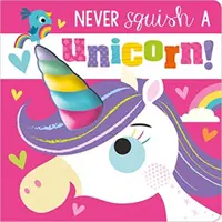 Nikdy nerozmačkaj jednorožca! - Never Squish a Unicorn!