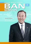 Ban KI-Moon: Generálny tajomník OSN - Ban KI-Moon: United Nations Secretary-General