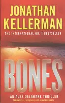 Kosti (séria Alex Delaware, kniha 23) - Dômyselný psychologický triler - Bones (Alex Delaware series, Book 23) - An ingenious psychological thriller