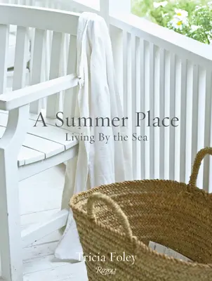 Letné miesto: Život pri mori - A Summer Place: Living by the Sea
