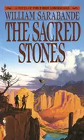 Posvätné kamene: A Novel of the First Americans (Román o prvých Američanoch) - The Sacred Stones: A Novel of the First Americans