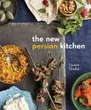 Nová perzská kuchyňa - The New Persian Kitchen