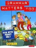 Gramatika je tiež dôležitá Študentská kniha - Grammar Matters Too Student Book