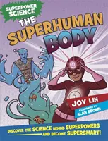 Veda o superschopnostiach: Nadľudské telo - Superpower Science: The Superhuman Body