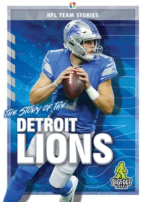 Príbeh Detroit Lions - The Story of the Detroit Lions
